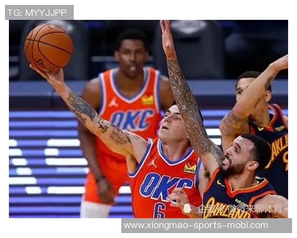 谁能挑战雷霆连胜之路接下来5场对手分析与展望